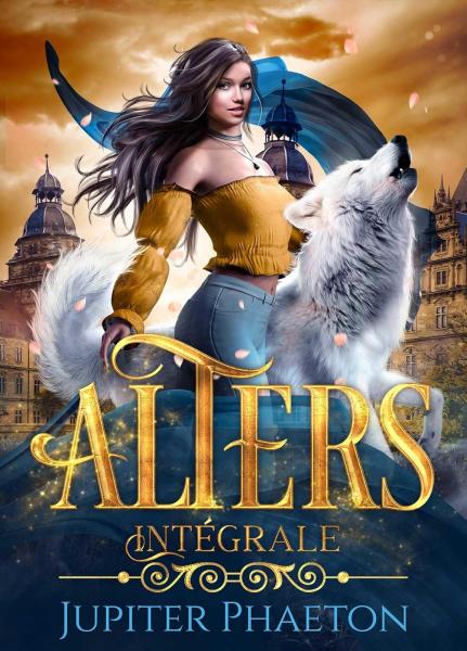 Image [eBook Kindle] Alters: Intégrale - Faith Ezreal de Jupiter Phaeton