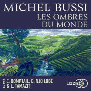 Image [Prime] Livre audio Michel Bussi Les Ombres du monde - Gratuit