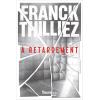 Image [Kobo ou Kindle] eBook Franck Thilliez À retardement - 4,99€